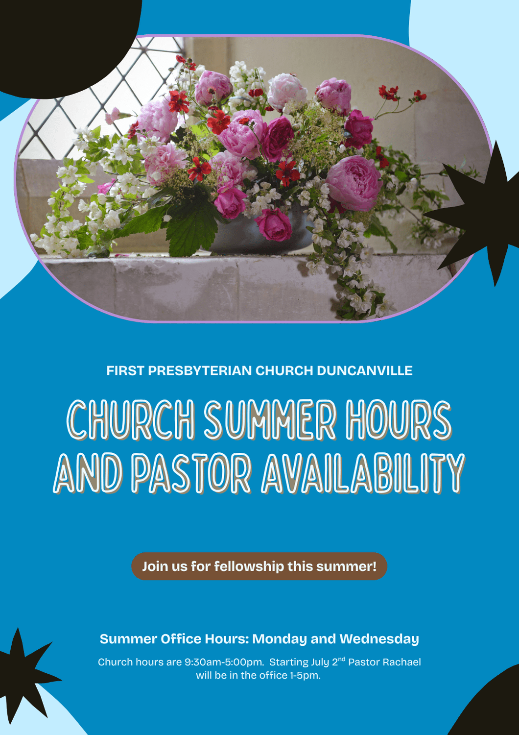 Flyer – Church Summer Hours and Pastor Availability – First ...